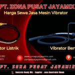 Sewa Mesin Vibrator Beton – Harga Terjangkau & Kualitas Terbaik di Indonesia
