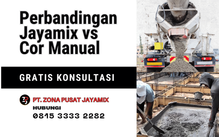 Perbandingan Jayamix vs Cor Manual: Mana yang Lebih Unggul?