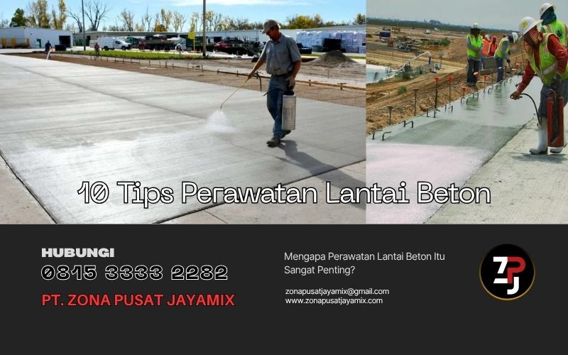 Tips Perawatan Lantai Beton Agar Awet dan Tidak Mudah Retak