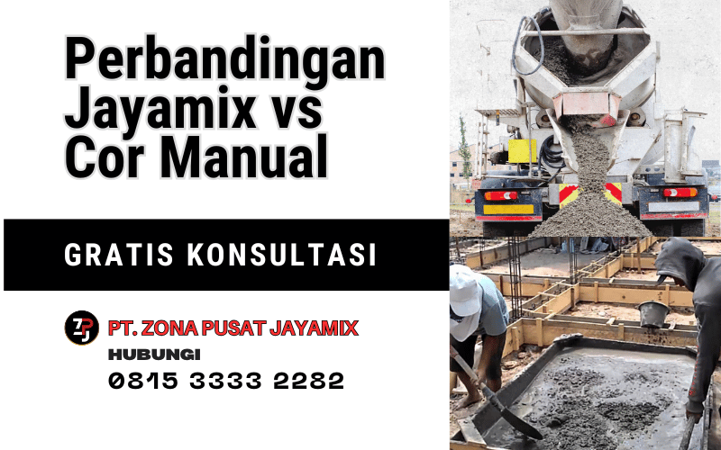 Perbandingan Jayamix vs Cor Manual: Mana yang Lebih Unggul?