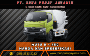 Mutu Beton K-450 – Harga dan Spesifikasi Terbaru 2025