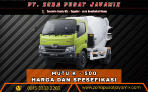 Mutu Beton K-500 – Harga dan Spesifikasi Terbaru 2025