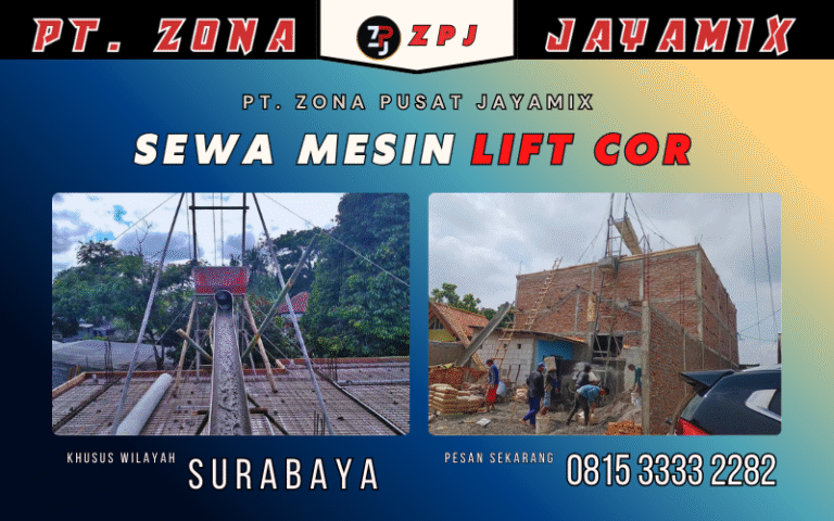 Sewa Mesin Lift Cor Surabaya – Harga Terbaik untuk Proyek Bangunan Bertingkat