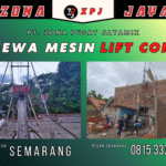 Sewa Mesin Lift Cor Semarang – Harga Terjangkau, Layanan Cepat dan Profesional