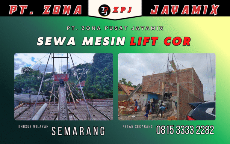 Sewa Mesin Lift Cor Semarang – Harga Terjangkau, Layanan Cepat dan Profesional