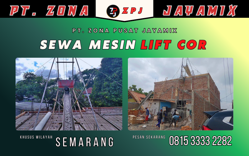 Sewa Mesin Lift Cor Semarang – Harga Terjangkau, Layanan Cepat dan Profesional