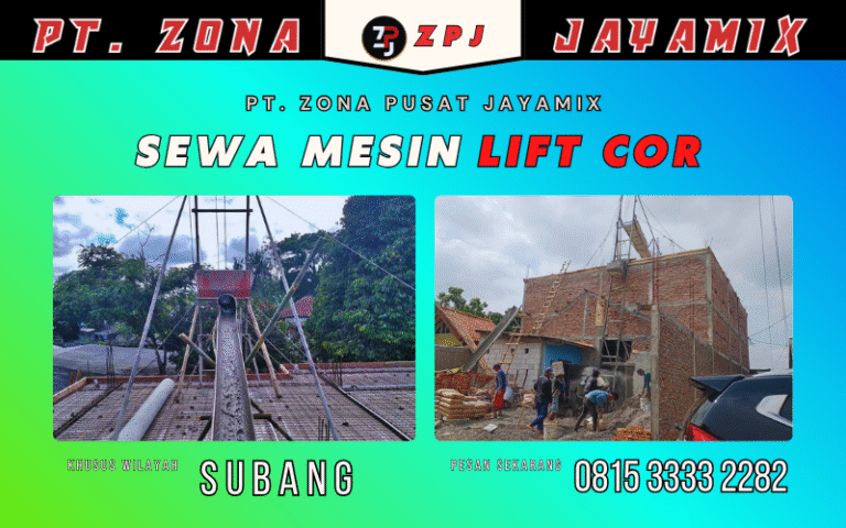 Sewa Mesin Lift Cor Subang – Harga Murah & Pengiriman Cepat ke Semua Kecamatan