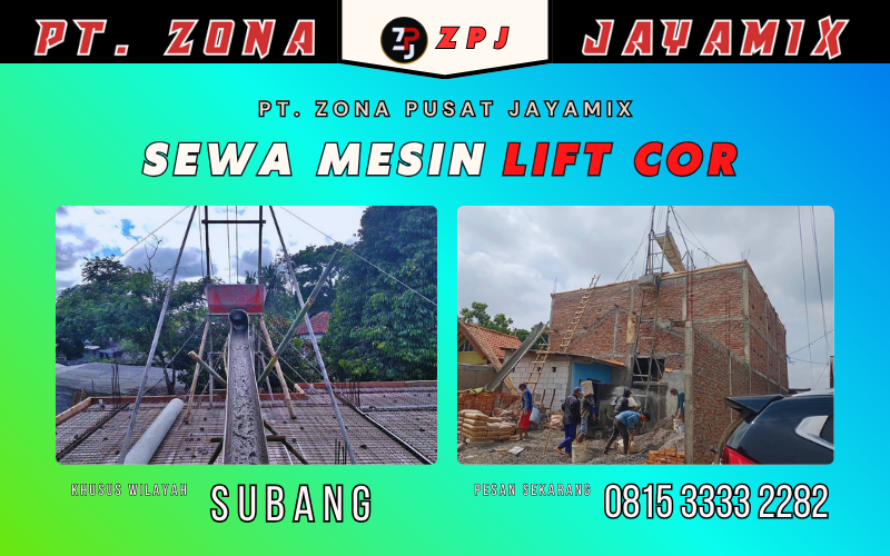 Sewa Mesin Lift Cor Subang – Harga Murah & Pengiriman Cepat ke Semua Kecamatan