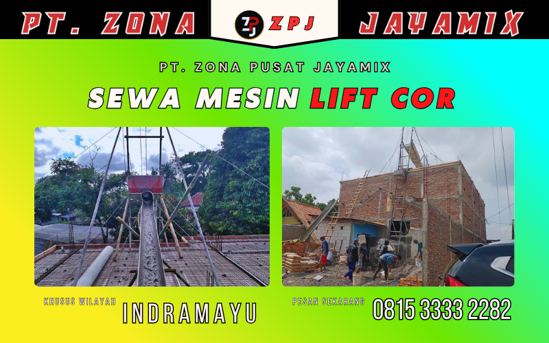 Sewa Mesin Lift Cor Indramayu – Termurah, Pengiriman Cepat ke Semua Kecamatan