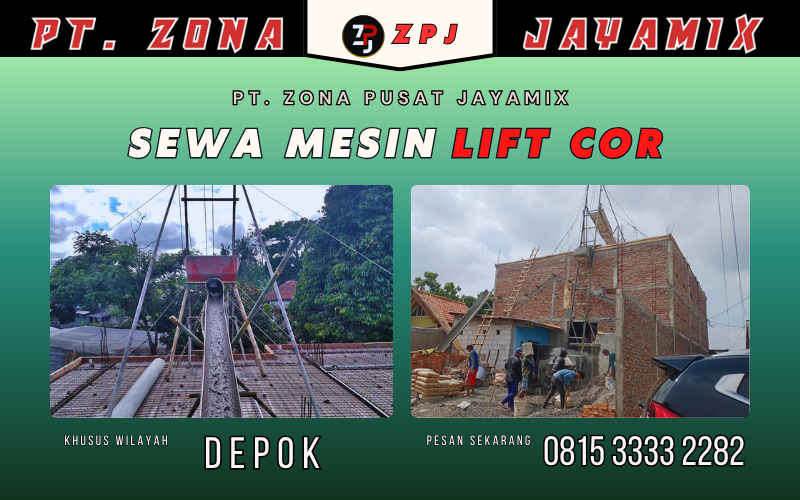 Harga Sewa Mesin Lift Cor Depok Terdekat – Termurah, Siap Layanan Keseluruh Depok