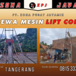 Harga Sewa Mesin Lift Cor Tangerang Terdekat – Termurah, Siap Layanan Keseluruh Tangerang