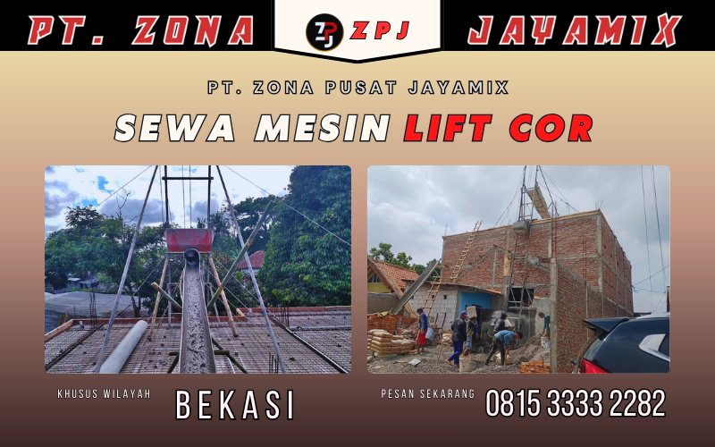 Sewa Mesin Lift Cor Bekasi Terdekat – Harga Termurah, Siap Layanan Keseluruh Bekasi Raya