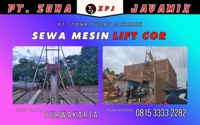 Sewa Mesin Lift Cor Purwakarta – Harga Hemat, Cepat, & Profesional