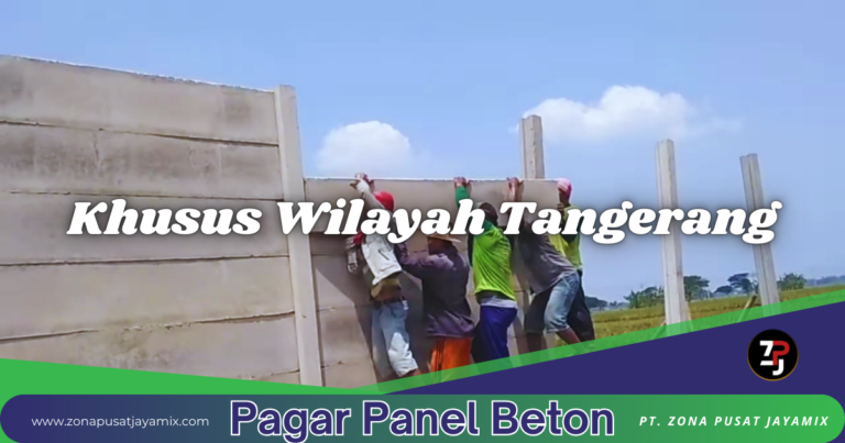 Harga Pagar Panel Beton Tangerang Terbaru – Jasa Pasang & Borongan Terpercaya