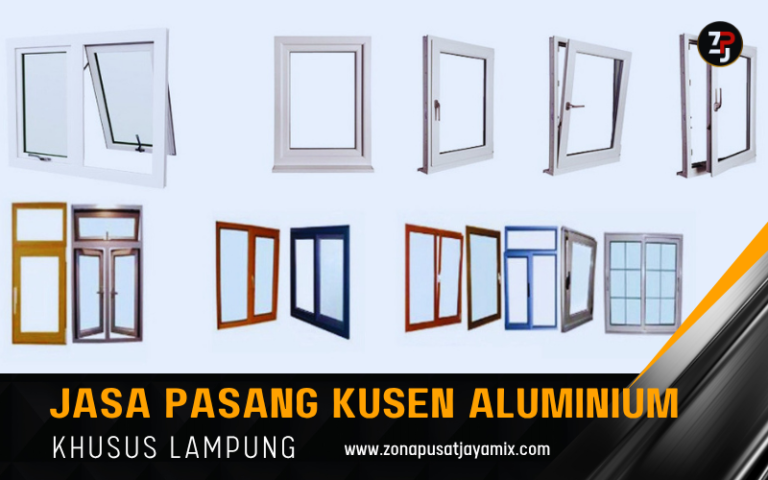 Harga Borongan Jasa Pasang Kusen Aluminium Lampung Terdekat